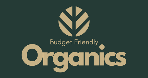 Budget Friendly Organics